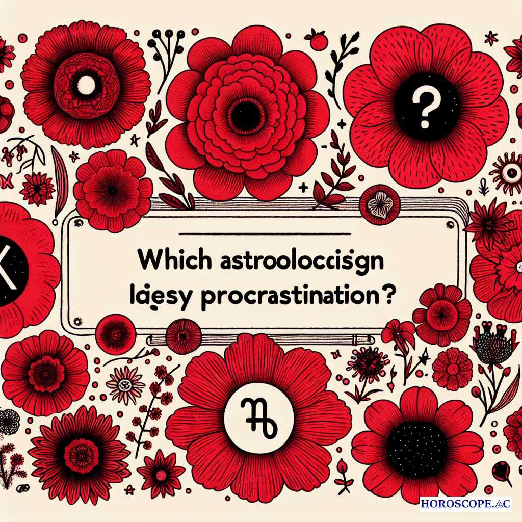 Welches Zeichen ist am meisten prokrastinierend?